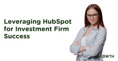 Leveraging HubSpot for Investment Firm Success-featured