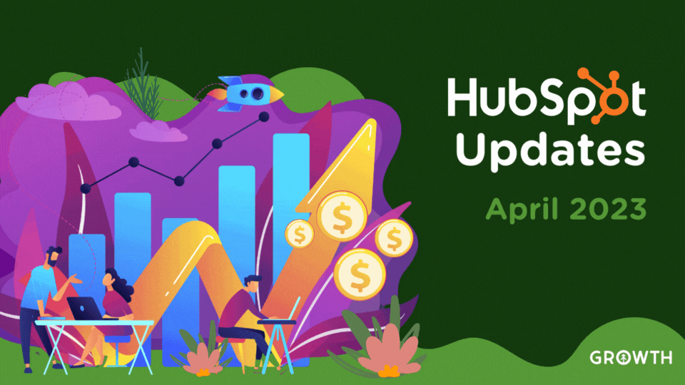 HubSpot Updates: April 13, 2023-featured