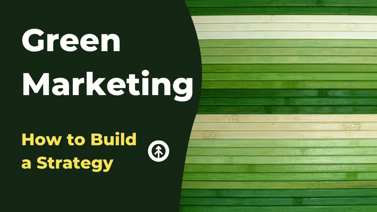 What is Green Marketing + How to Build a Strategy-featured