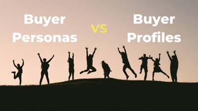 Buyer Personas vs. Buyer Profiles: What Makes Them Different-featured