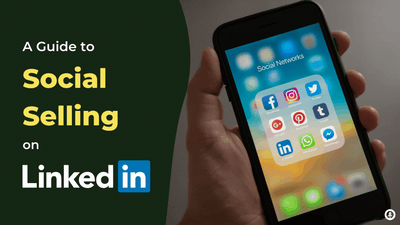 A Guide to Social Selling on LinkedIn-featured