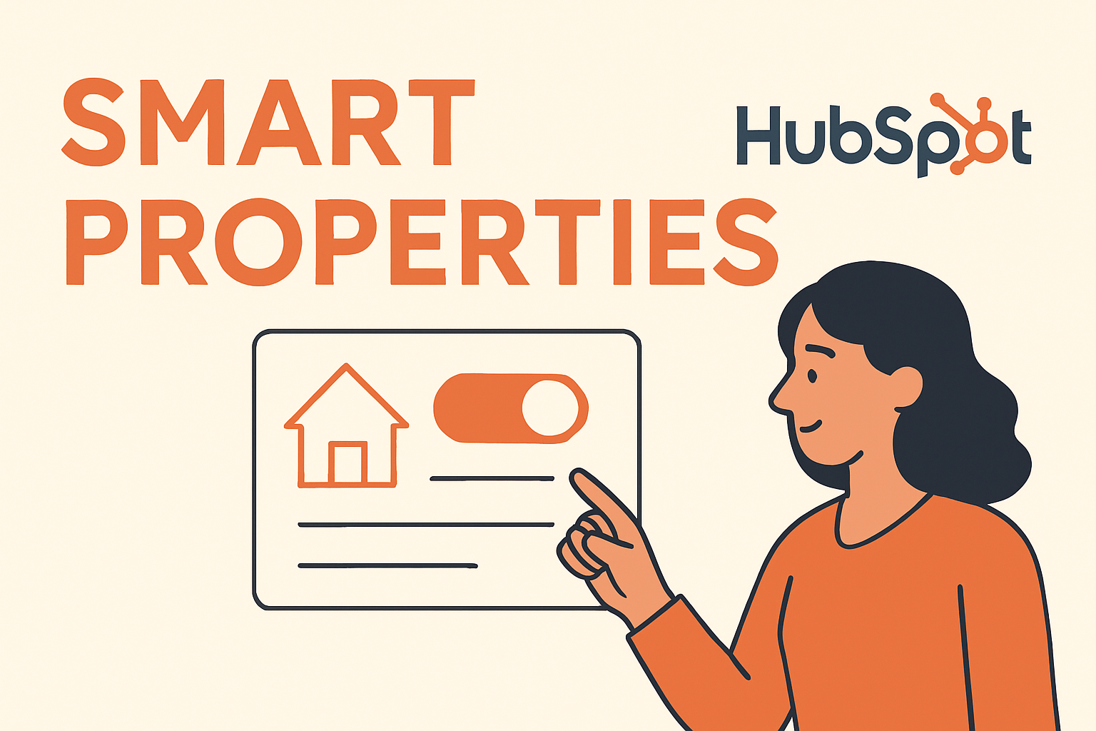 Data Chronicles Part 2: Smart Properties in HubSpot