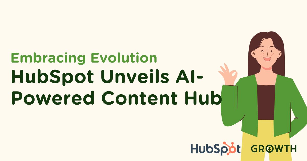 Embracing Evolution: HubSpot Unveils AI-Powered Content Hub