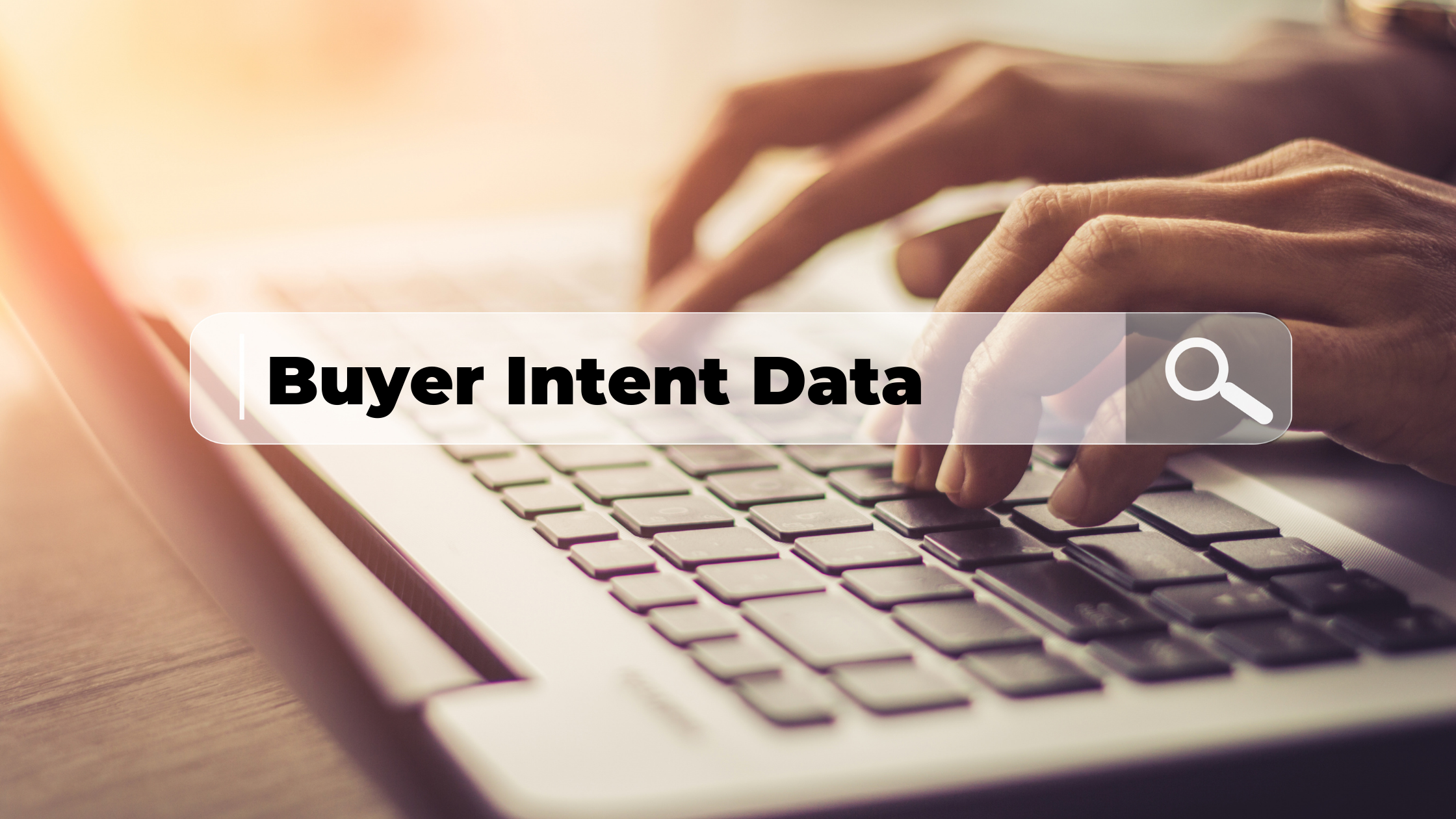 Increase Your Sales with Buyer Intent Data