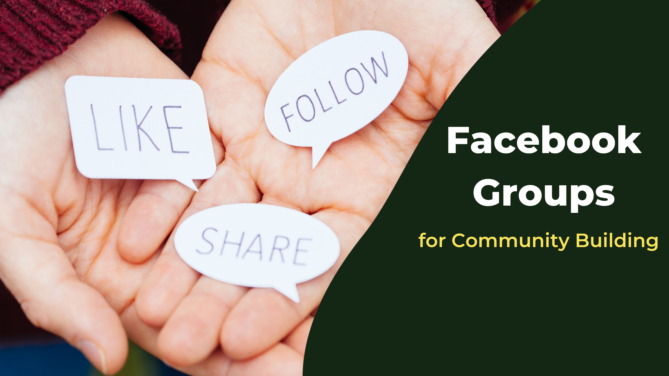 Facebook Groups for Community Building