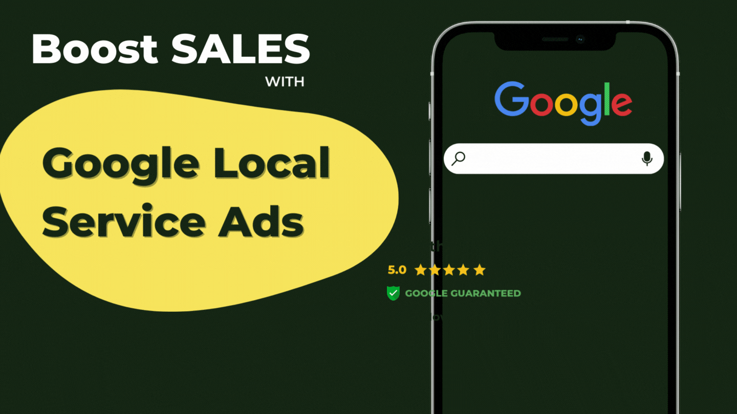 How to Boost Your Sales with Google Local Service Ads