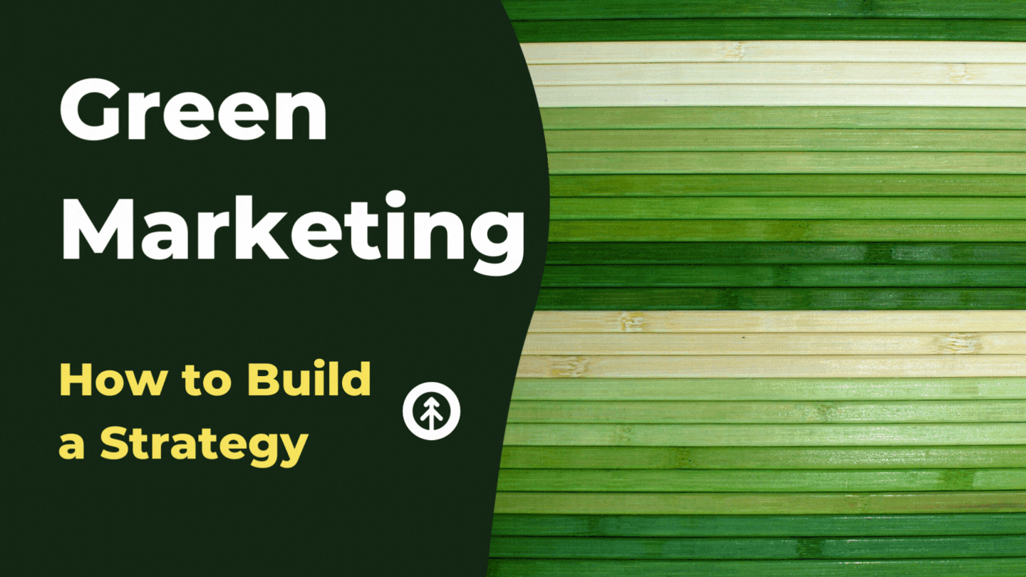 What is Green Marketing + How to Build a Strategy-featured-image