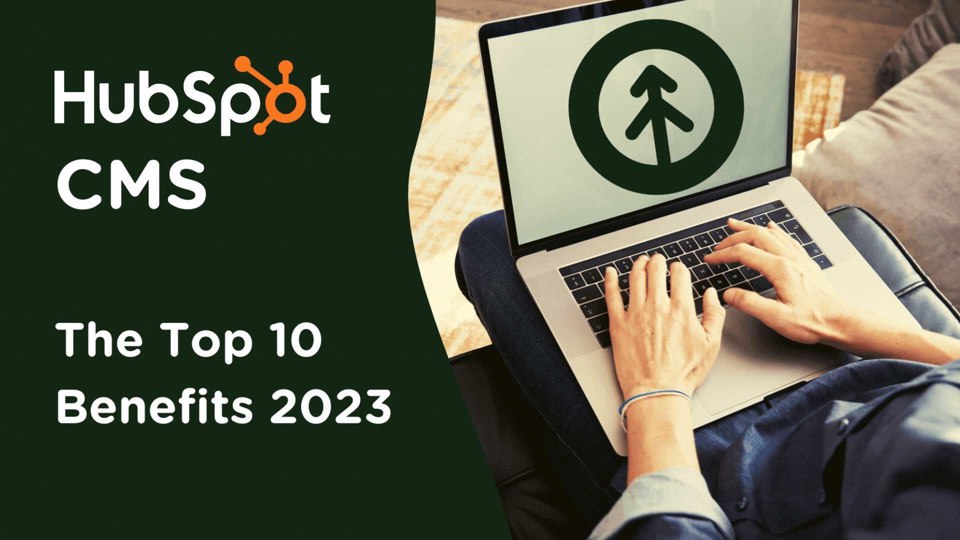 Top 10 Benefits of HubSpot CMS-featured-image