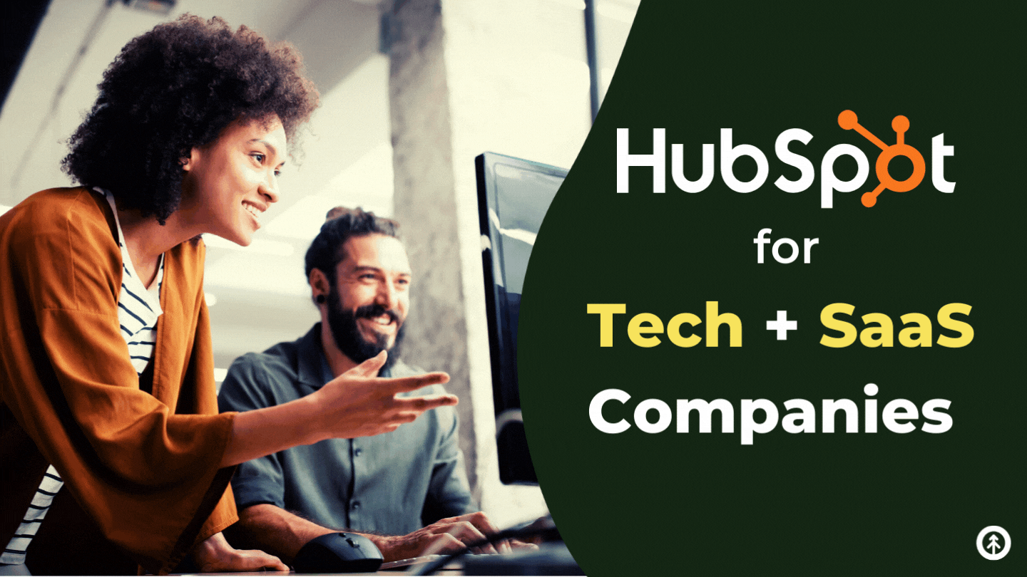 HubSpot for Tech + SaaS Companies