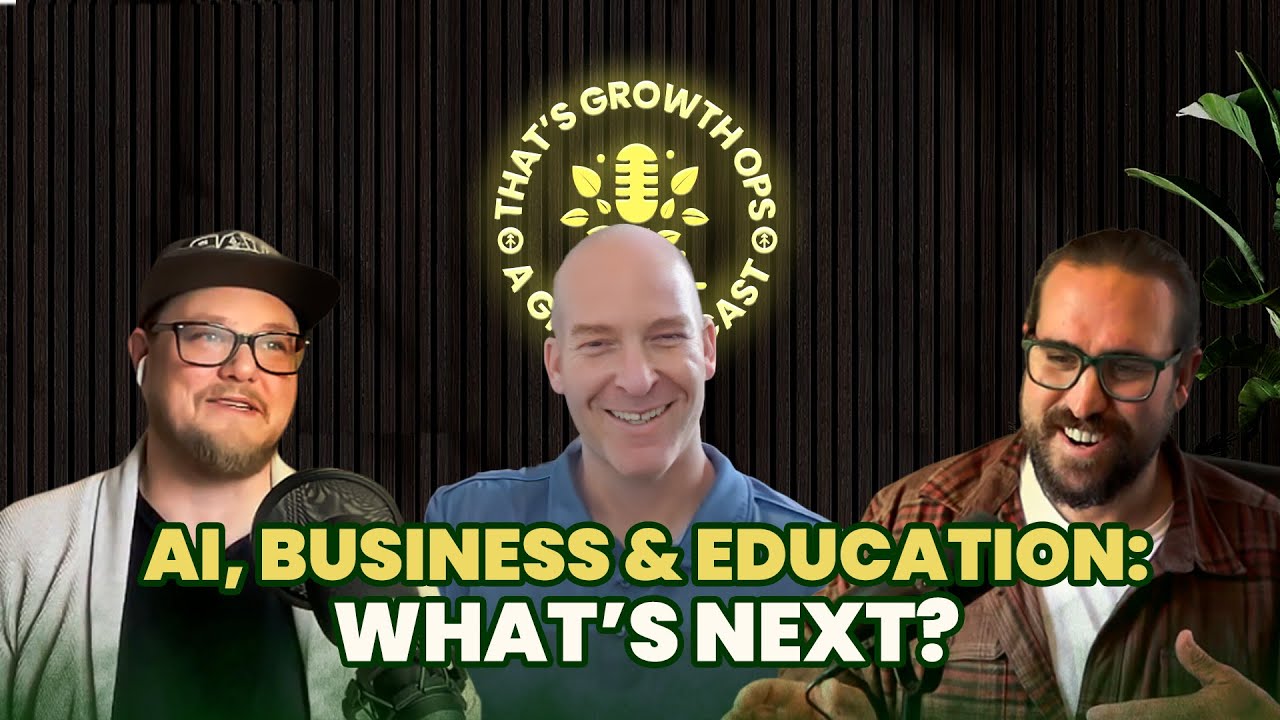 That's Growth Ops EP16: GenAI: Bridging Business & Education feat Dr Todd Cherner