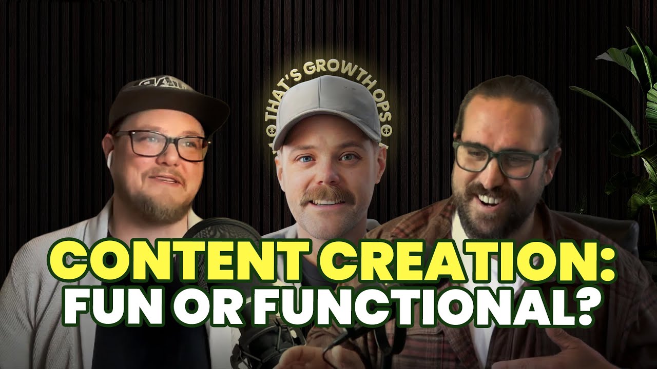 That's Growth Ops EP20: Should Content Creation Be Fun or Functional? The Truth Behind the Grind