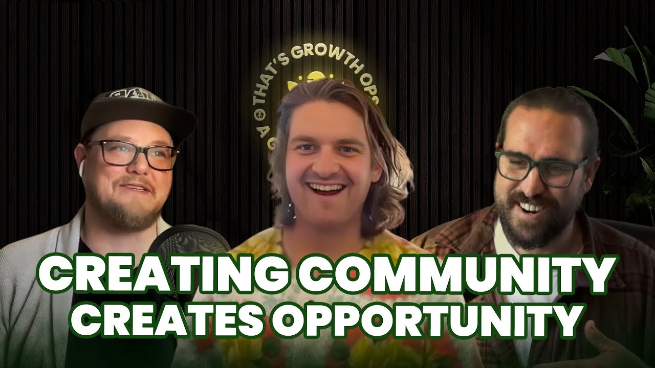 That's Growth Ops EP06: Creating Community Creates Opportunity