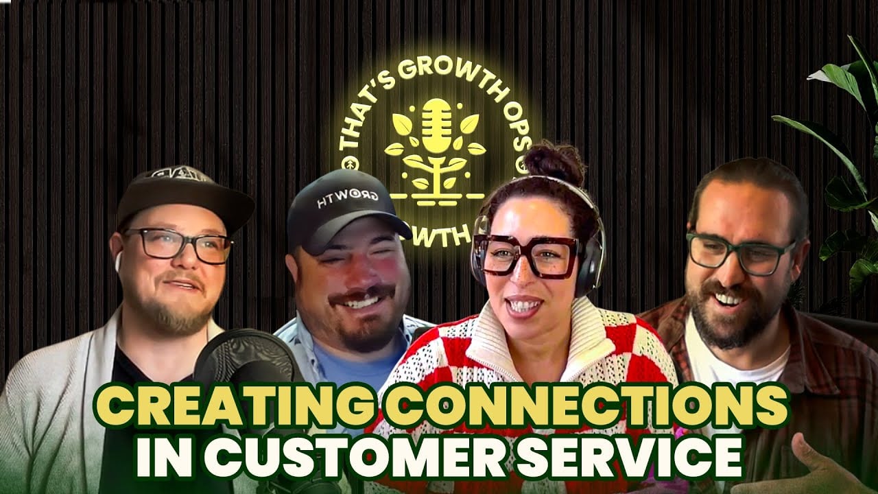 That's Growth Ops EP08: Creating Connections in Customer Service