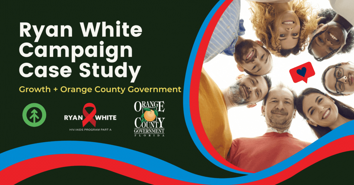Ryan White Campaign Case Study: Growth + Orange County Government-featured-image