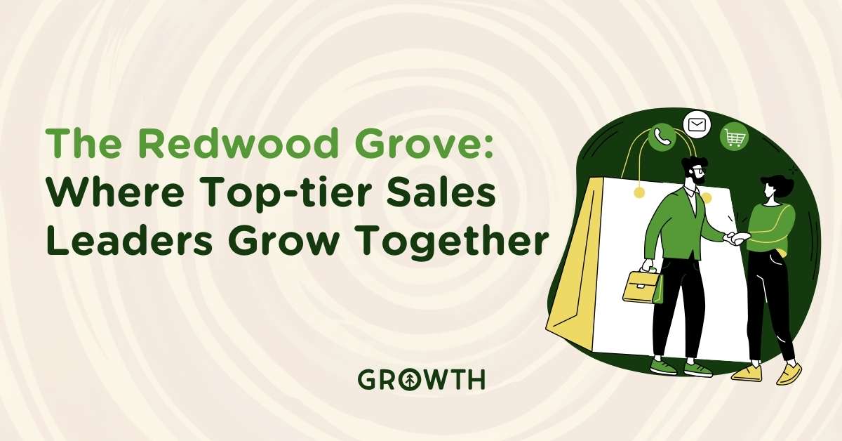 The Redwood Grove: Where Top-Tier Sales Leaders Grow Together-featured-image